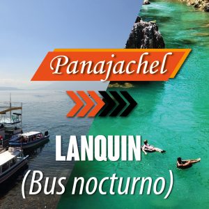 Shuttle from Panajachel to Lanquín (Night Bus Service)